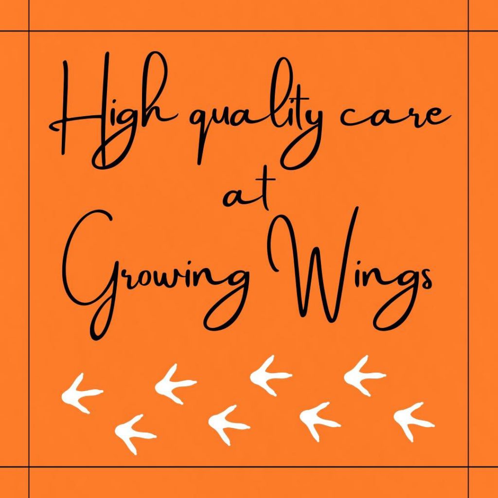 High+quality+care+at+Growing+Wings